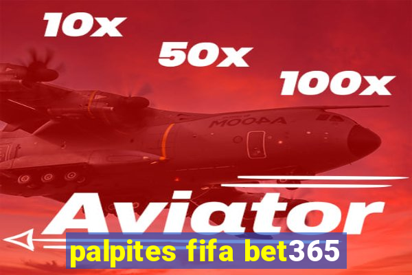 palpites fifa bet365